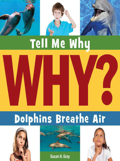 Title details for Dolphins Breathe Air by Susan H. Gray - Available